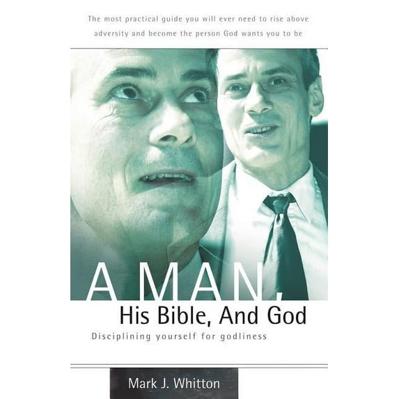 A Man, His Bible, And God (Paperback)