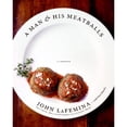 thumbnail image 1 of Pre-Owned A Man & His Meatballs: The Hilarious But True Story of a Self-Taught Chef and Restaurateur (Hardcover) 0060853352 9780060853358, 1 of 1