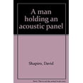 thumbnail image 1 of Pre-Owned A Man Holding an Acoustic Panel 9780525151401 /, 1 of 1