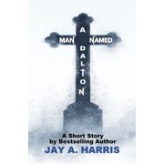 A Man Named Dalton, Paperback