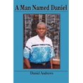 thumbnail image 1 of A Man Named Daniel (Paperback), 1 of 1