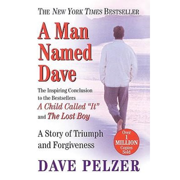 A Man Named Dave: A Story of Triumph and Forgiveness Hardcover Edition - Bound for Schoo