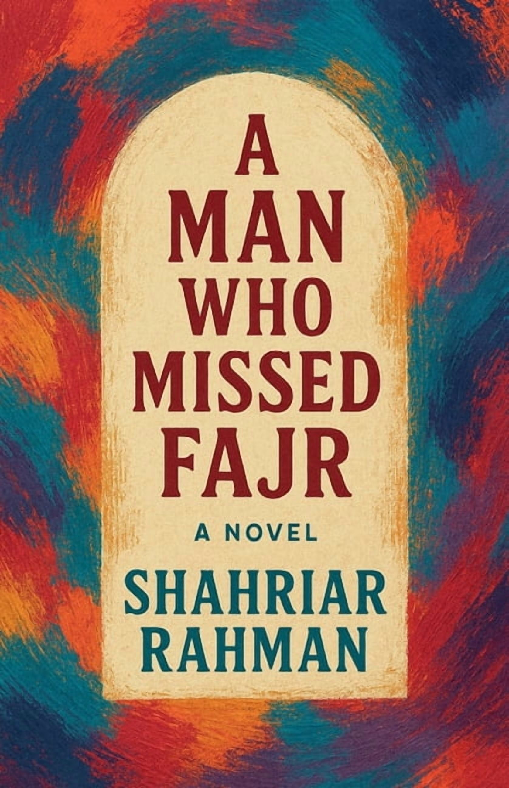 A Man Who Missed Fajr, (Paperback)