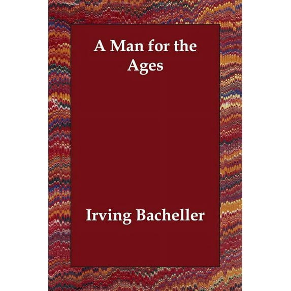 A Man for the Ages (Paperback)