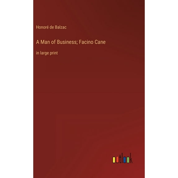 A Man of Business; Facino Cane (Hardcover)