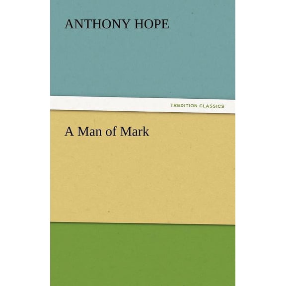 A Man of Mark