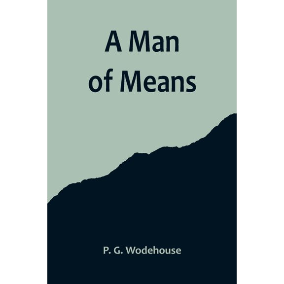A Man of Means, (Paperback)