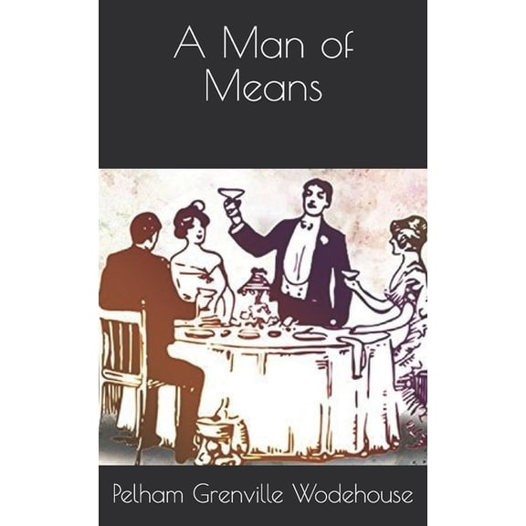 A Man of Means (Paperback)