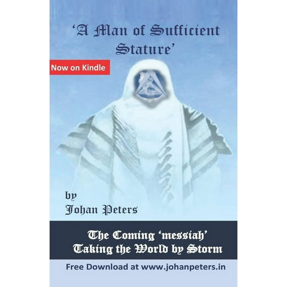 'A Man of Sufficient Stature' : The Coming "messiah' Taking the World by Storm (Paperback)