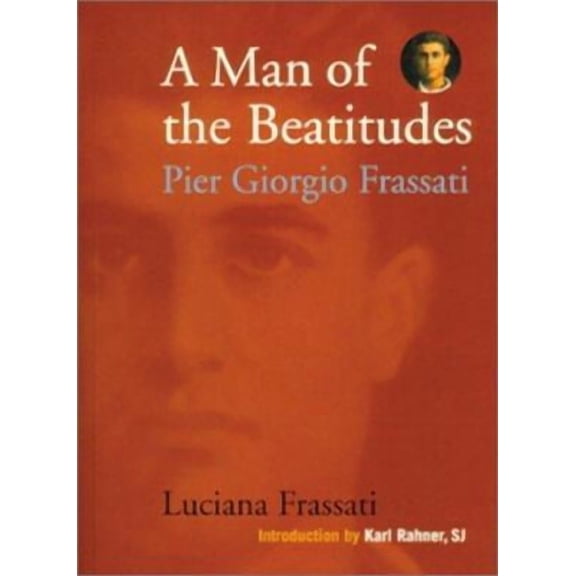 A Man of the Beatitudes : Pier Giorgio Frassati (Paperback)