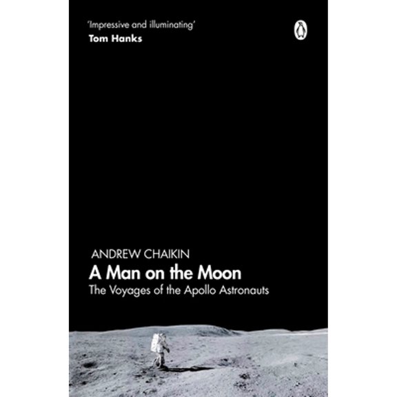 Pre-Owned A Man on the Moon: The Voyages of the Apollo Astronauts (Paperback) 0241363152 9780241363157