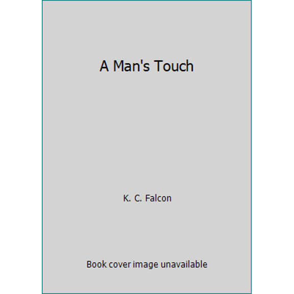 Pre-Owned A Man's Touch (Mass Market Paperback) 0786000406 9780786000401