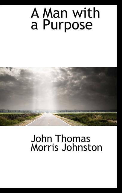 A Man with a Purpose (Hardcover)
