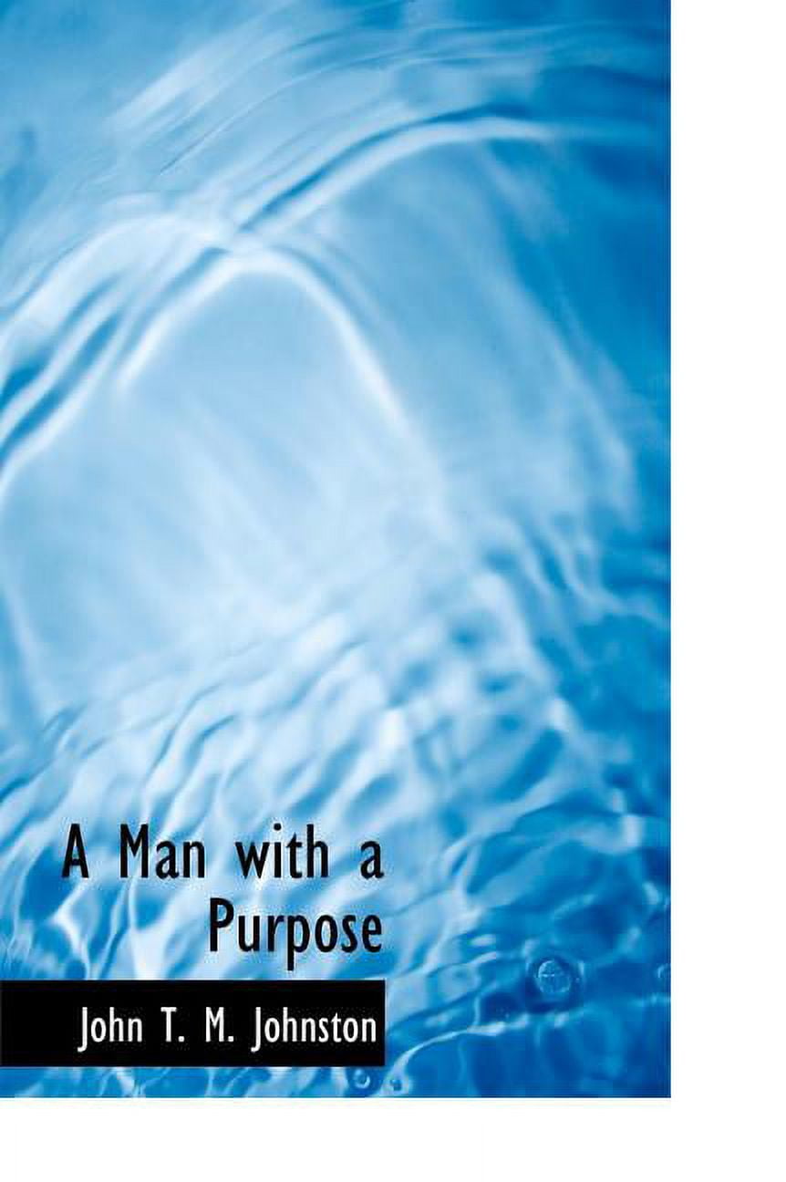 A Man with a Purpose (Hardcover)