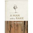 thumbnail image 1 of A Man with a Rake : Poems by Ted Kooser (Paperback), 1 of 1
