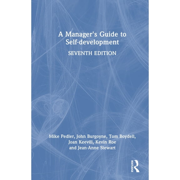 A Manager's Guide to Self-development, (Hardcover)
