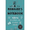 thumbnail image 1 of A Manager's Notebook : Featuring 100 puzzles (Paperback), 1 of 1