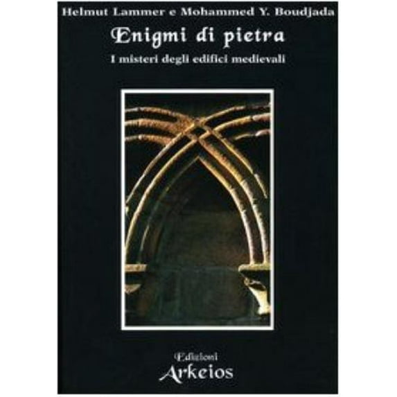 A. Manco,Helmut Lammer,Mohammed Y. Bo Enigmi di pietra. I misteri degli edifici med (Paperback)
