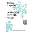 thumbnail image 1 of A Manor House Tale, (Paperback), 1 of 1