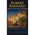thumbnail image 1 of Pre-Owned A Mansion and Its Murder. Robert Barnard (Paperback) 0749010371 9780749010379, 1 of 1