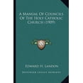 thumbnail image 1 of A Manual Of Councils Of The Holy Catholic Church (1909) (Paperback), 1 of 1