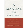 thumbnail image 1 of A Manual for Preaching: The Journey from Text to Sermon, (Paperback), 1 of 1