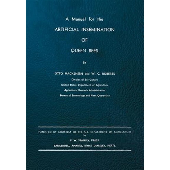 Pre-Owned A Manual for the Artificial Insemination of Queen Bees (Paperback)