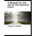 thumbnail image 1 of A Manual for the Use of the General Court (Paperback)(Large Print), 1 of 1