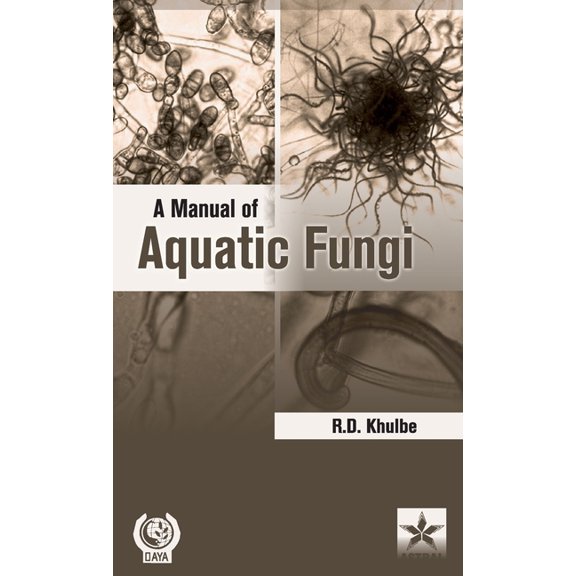 A Manual of Aquatic Fungi: Chytridiomycetes and Oomycetes, (Hardcover)