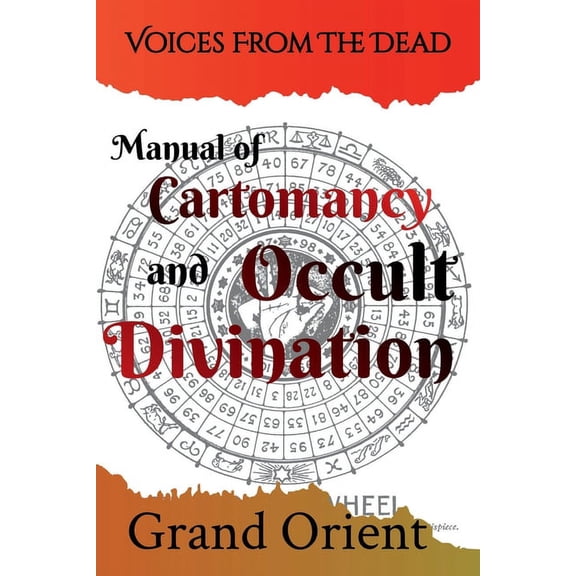 A Manual of Cartomancy and Occult Divination, (Paperback)
