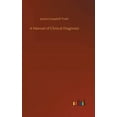 thumbnail image 1 of A Manual of Clinical Diagnosis (Hardcover), 1 of 1