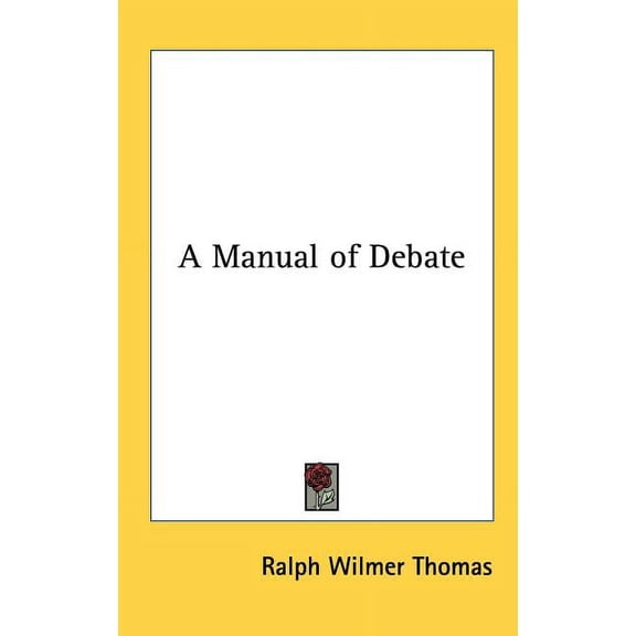 A Manual of Debate (Hardcover)