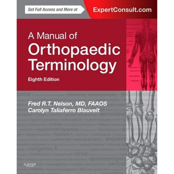 Pre-Owned A Manual of Orthopaedic Terminology (Paperback) 0323221580 9780323221580