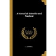 thumbnail image 1 of A Manual of Scientific and Practical Paperback 1010072870 9781010072874 J. L. Campbell, 1 of 1