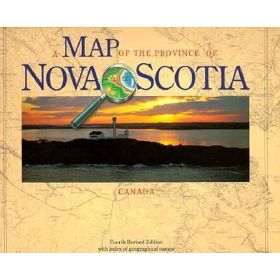 Pre-Owned A Map of the Province of Nova Scotia: Fourth Revised Edition with Index of Geographical Names (Paperback) 0887802281 9780887802287