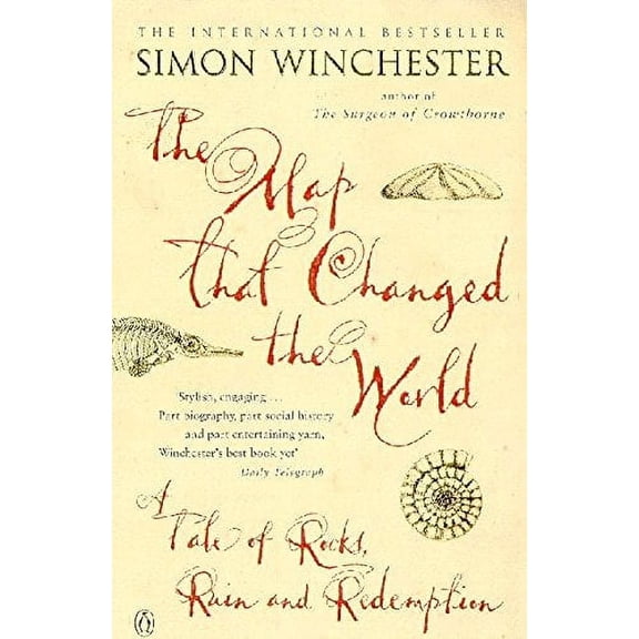 A Map That Changed the World: The Tale of William Smith and the Birth of a Science