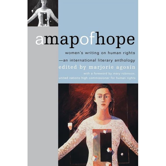 A Map of Hope: Women's Writing on Human Rights--An International Literary Anthology, (Paperback)