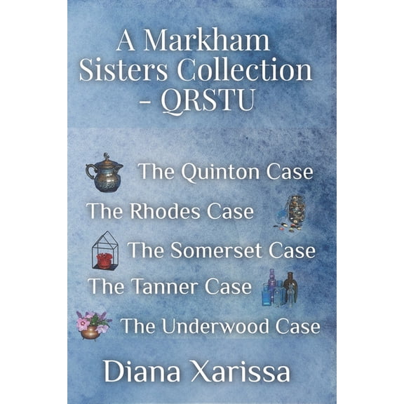 Markham Sisters Collections A Markham Sisters Collection - QRSTU, Book 5, (Paperback)