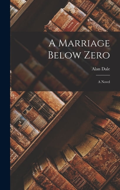 A Marriage Below Zero (Hardcover)