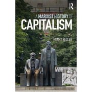 A Marxist History of Capitalism, Paperback