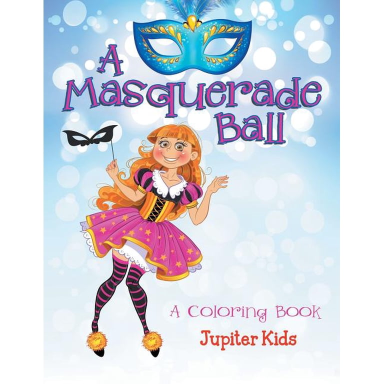 Masqueraders Fun Pages Masquerade Ball Coloring Pages