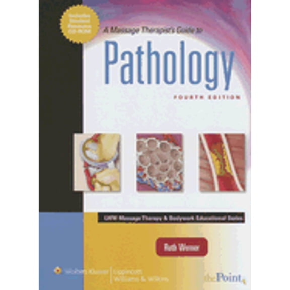 A Massage Therapist's Guide to Pathology (LWW Massage Therapy & Bodywork Educatnal Series) (Hardcover) 0781769191 9780781769198