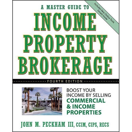 A Master Guide to Income Property Brokerage, (Hardcover)