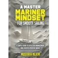 thumbnail image 1 of A Master Mariner Mindset Smooth Sailing, (Paperback), 1 of 1