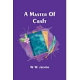 thumbnail image 1 of A Master Of Craft, (Paperback), 1 of 1
