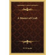 A Master of Craft Paperback