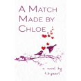 thumbnail image 1 of A Match Made By Chloe, (Paperback), 1 of 1