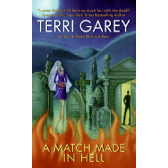 Pre-Owned A Match Made in Hell (Paperback) by Terri Garey