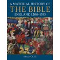 thumbnail image 1 of British Academy Monographs A Material History of the Bible, England 1200-1553, (Hardcover), 1 of 1