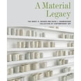 thumbnail image 1 of A Material Legacy : The Nancy A. Nasher and David J. Haemisegger Collection of Contemporary Art (Hardcover), 1 of 1